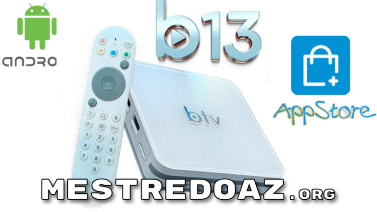 BTV B13 Atualização (Vivo Tv) V4.5 – 07/04/2026