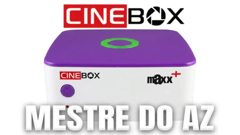 Cinebox Fantasia Maxx Plus Atualização V4.04 – 22/05/2026