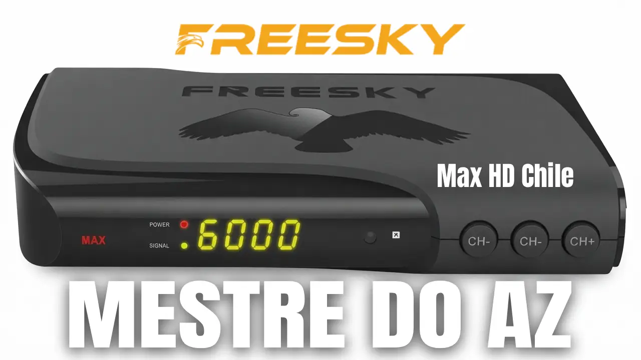 Freesky Max HD Chile Atualização V1.89 – 08/09/2026