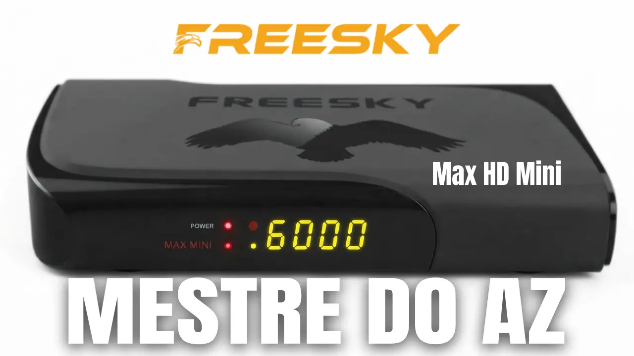 Freesky Max HD Mini Atualização V2.06 – 09/09/2026